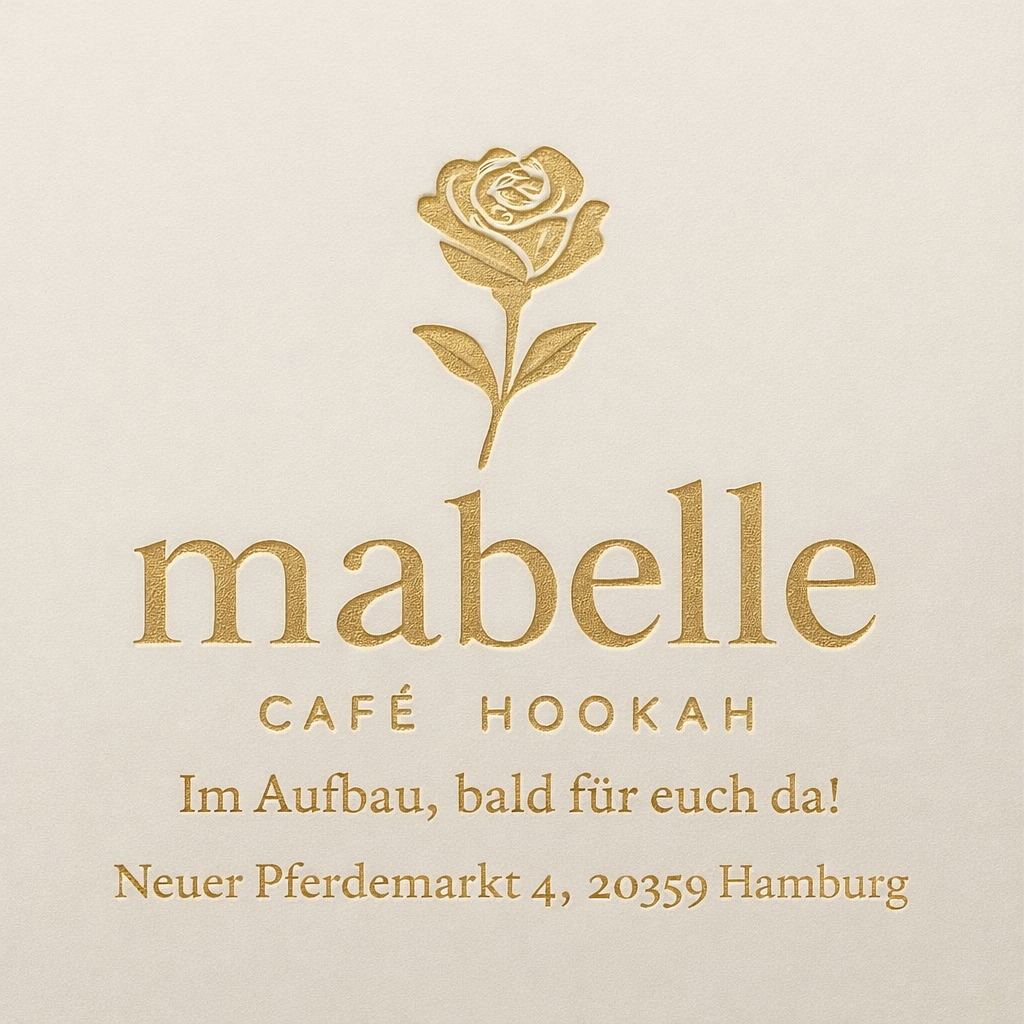 Mabelle Café Hookah – Im Aufbau, bald für euch da!